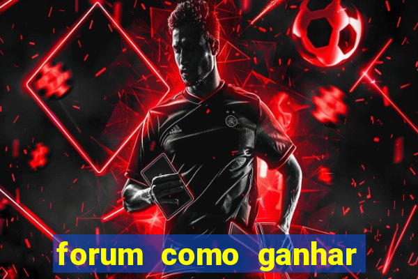 forum como ganhar na loteria